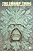 Swamp Thing by Mark Millar and Phil Hester Omnibus by Mark Millar