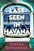 Last Seen in Havana (A Havana Mystery)