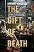 The Gift of Death: Decelera...