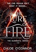 The Lure of Fire