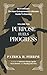 Purpose Fuels Progress by Patrick H. Perrine