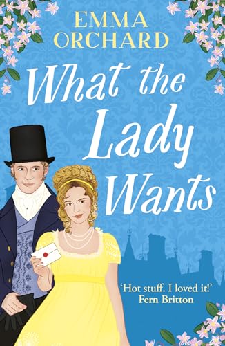 What the Lady Wants (The Second Lady Silverwood #4)