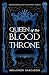 Queen of the Blood Throne (Descendants of The Fates)