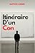 Itinéraire d'un con (Les romans de Baptiste Lorber) (French Edition)