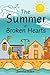 The Summer of Broken Hearts...