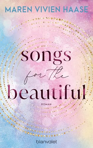 Songs for the Beautiful (Rise and Fall Duett, #1)