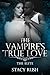 The Vampire's True Love: The Elite