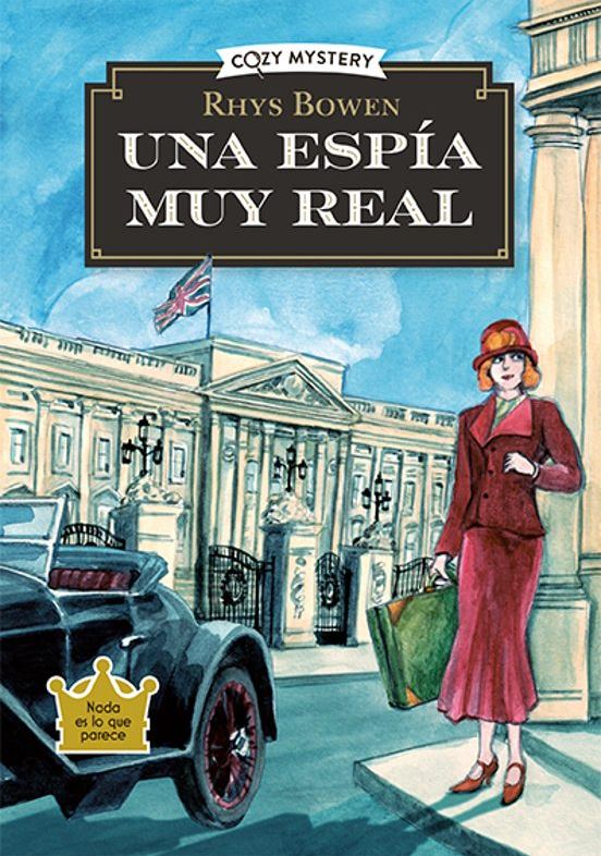 Una espía muy real (Her Royal Spyness Mysteries, #1)