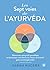 Les Sept Voies de l'Ayurveda by Sarah Kucera