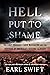 Hell Put to Shame: The 1921 Murder Farm Massacre and the Horror of America's Second Slavery