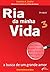 Ria da minha vida Vol. 3 by Evandro A. Daolio