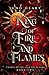 King of Fire and Flames: A Steamy Fae Fantasy Romance (Courts of the Star Fae Realms)