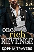 One Rich Revenge (Kings Lane Billionaires, #2) 