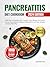 Pancreatitis Diet Cookbook ...