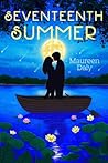 Seventeenth Summer by Maureen Daly