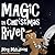 Magic in Christmas River (Christmas River #7)
