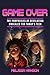 Game Over by Melissa Hanson