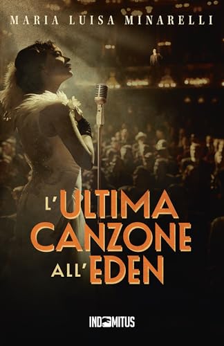 L'ultima canzone all'Eden (Kindle Edition)