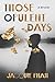 Those Opulent Days by Jacquie Pham