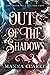 Out Of The Shadows by Manna Clarke