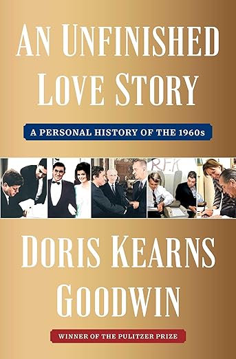 An Unfinished Love Story: A Personal History of the 1960s