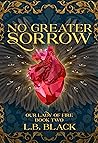 No Greater Sorrow