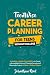 Career Planning For Teens W...