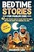 Bedtime Stories for Muslim Kids: 62 Short stories based on values from The Quran and Muslim events like Ramadan, Eid, Hajj | Includes illustrations
