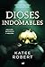 Dioses indomables (Dark Olympus, #3)