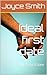 Ideal first date  by Joyce Smith
