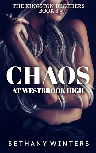 Chaos at Westbrook High (The Kingston Brothers #3)