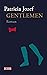 Gentlemen by Patricia Jozef