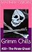 Grimm Chills : #29 - The Pi...