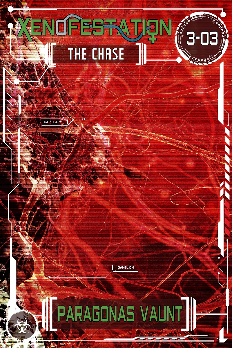 Xenofestation 3-03 - The Chase: A darkly erotic sci-fi adventure of alien encounters and oviposition