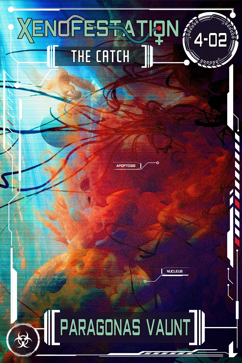 Xenofestation 4-02 - The Catch: A darkly erotic sci-fi adventure of alien encounters and oviposition