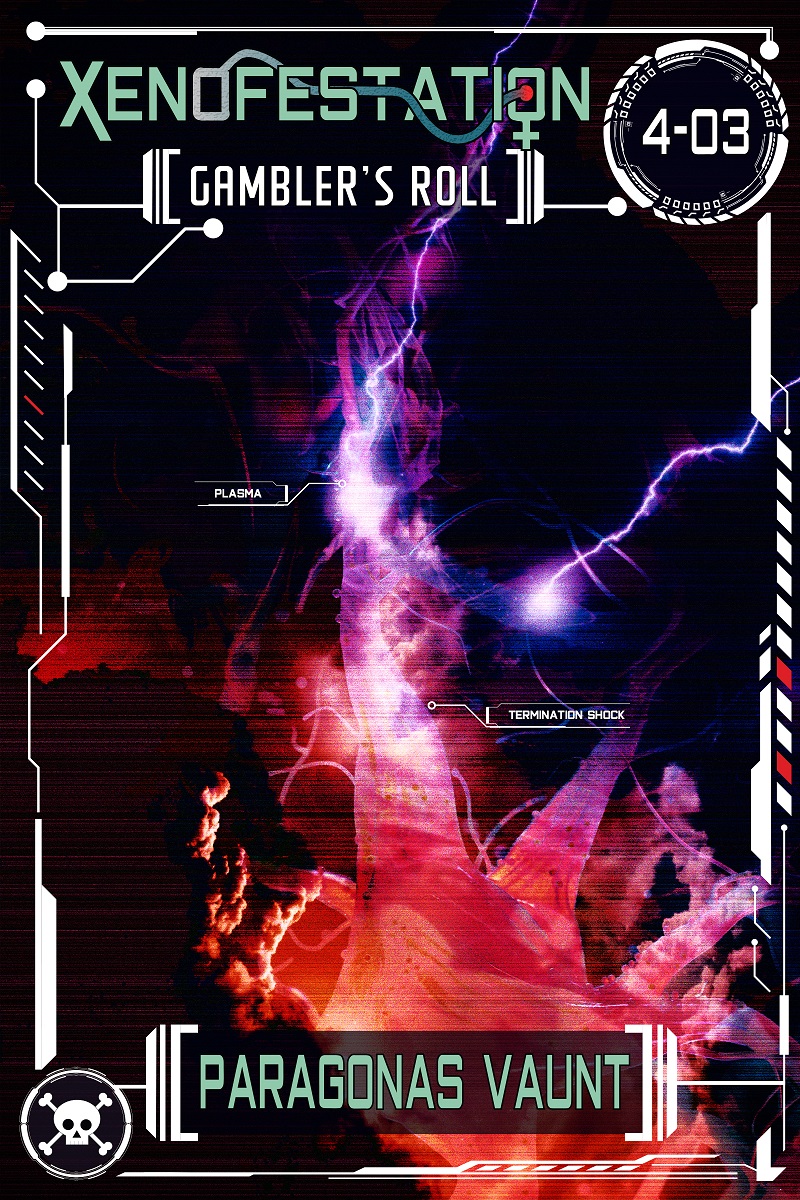 Xenofestation 4-03 - Gambler's Roll: A darkly erotic sci-fi adventure of alien encounters and oviposition