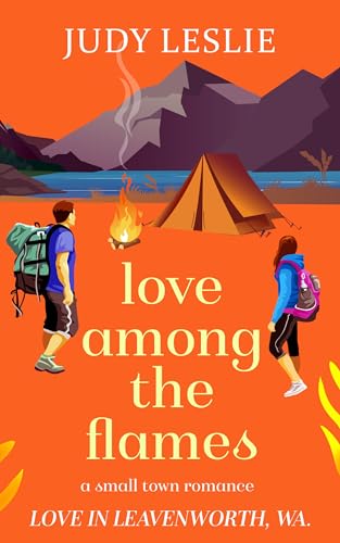 Love Among the Flames (Love in Leavenworth)