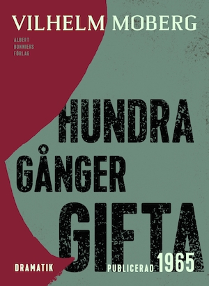Hundra gånger gifta : komedi (Hardcover)