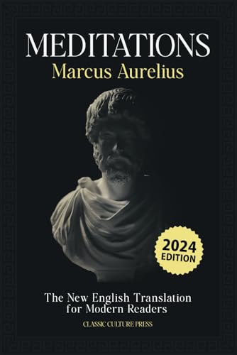 Meditations - Marcus Aurelius: The New English Translation for Modern Readers (Paperback)
