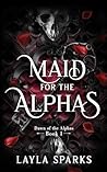 Maid for The Alphas