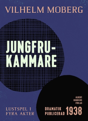 Jungfrukammare : lustspel i fyra akter (Hardcover)