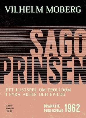 Sagoprinsen : lustspel (Hardcover)