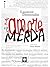 L'Amore e la merda (Narrativa) (Italian Edition)