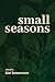 Small Seasons