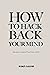 How to Hack Back Your Mind by Ramzi Najjar