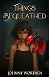 Things Bequeathed (Damon Book 1)