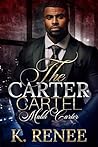 The Carter Cartel...