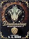 Disadvantage: Why...