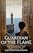 Guardian of the Flame (Secrets of the Lost Empires Book 7) by T.L. Higley