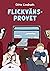 Flickvänsprovet by Ditte Lindroth